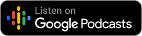 Listen on Google Podcasts